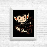 Stay Sharp - Posters & Prints