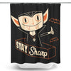 Stay Sharp - Shower Curtain