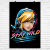Stay Wild - Poster
