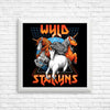 Stay Wyld - Posters & Prints