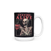 Staying Alive - Mug