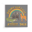 Street Dogs - Canvas Print