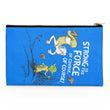 Strong is the Force, Of Course - Accessory Pouch