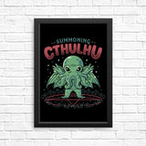 Summoning Cthulhu - Posters & Prints