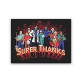 Super Thanks - Canvas Print