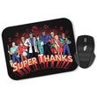 Super Thanks - Mousepad