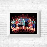 Super Thanks - Posters & Prints
