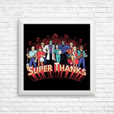 Super Thanks - Posters & Prints
