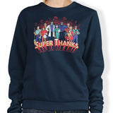 Super Thanks - Sweatshirt