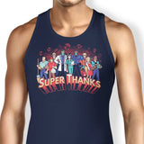 Super Thanks - Tank Top