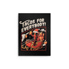 Tacos for Everybody - Metal Print
