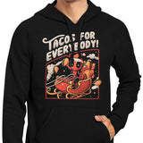 Tacos for Everybody - Hoodie