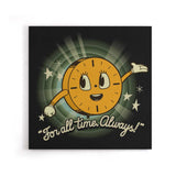 That's All The Time We Have - Canvas Print