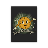 That's All The Time We Have - Canvas Print