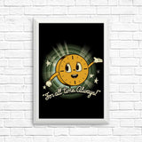 That's All The Time We Have - Posters & Prints