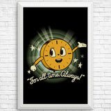 That's All The Time We Have - Posters & Prints