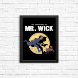 The Adventures of Mr. Wick - Posters & Prints