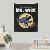 The Adventures of Mr. Wick - Wall Tapestry