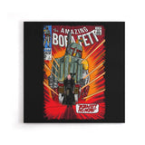 The Amazing Bounty Hunter - Canvas Print