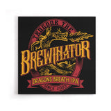 The Brewinator - Canvas Print