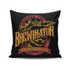 The Brewinator - Throw Pillow