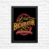 The Brewinator - Posters & Prints