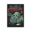 The Calls of Cthulhu - Canvas Print