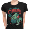 The Calls of Cthulhu - Women's Apparel