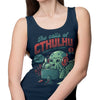 The Calls of Cthulhu - Tank Top