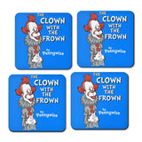 The Clown with the Frown - Coasters