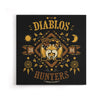 The Diablos Hunters - Canvas Print