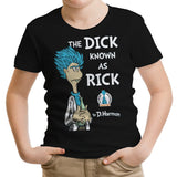 The Dick Known as Rick - Youth Apparel