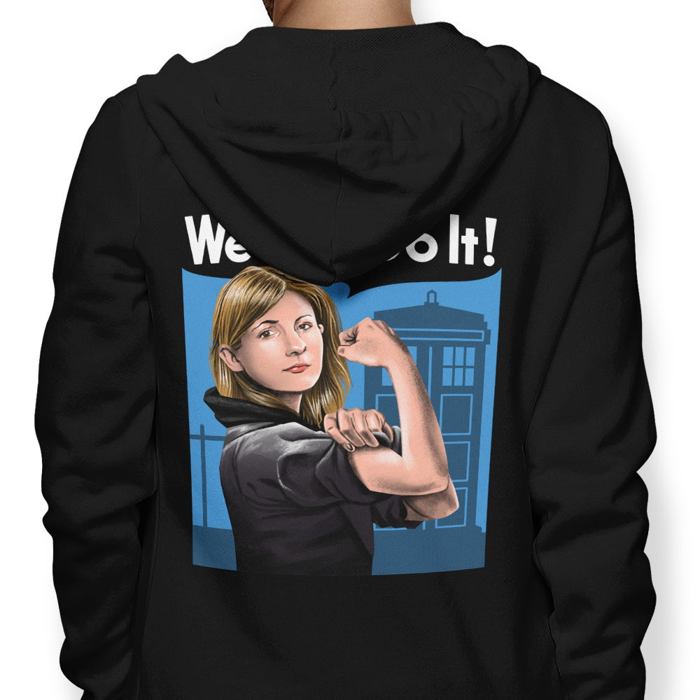 The Doctor Can Do It - Hoodie