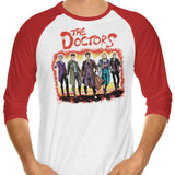The Doctors - 3/4 Sleeve Raglan T-Shirt