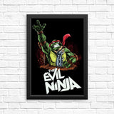 The Evil Ninja - Posters & Prints