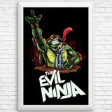 The Evil Ninja - Posters & Prints