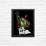 The Evil Ninja - Posters & Prints