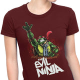 The Evil Ninja - Women's Apparel