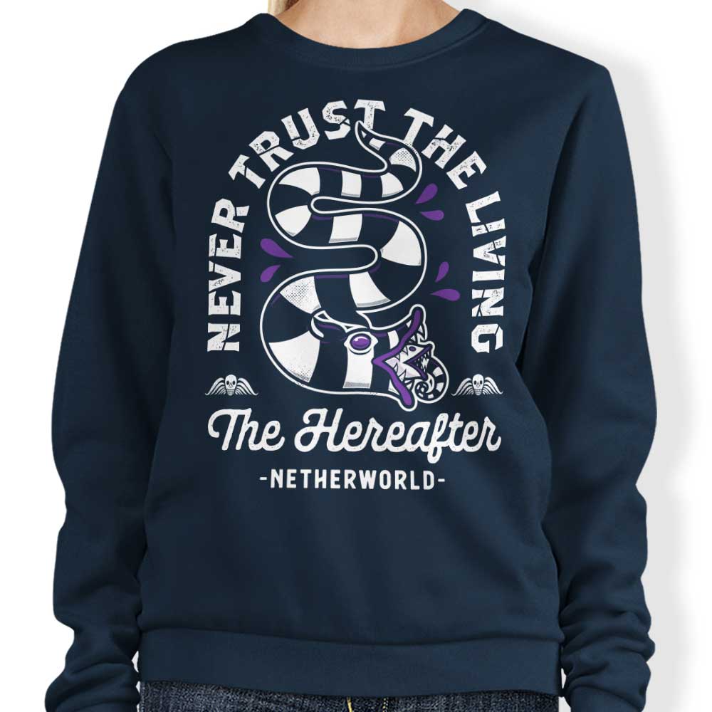 The Hereafter - Sweatshirt
