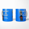 The Knight in the Fight - Mug