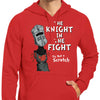 The Knight in the Fight - Hoodie