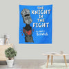 The Knight in the Fight - Wall Tapestry