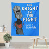 The Knight in the Fight - Wall Tapestry