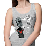 The Knight in the Fight - Tank Top