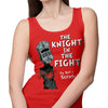 The Knight in the Fight - Tank Top