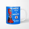 The Merc with a Mouth - Mug