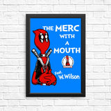 The Merc with a Mouth - Posters & Prints