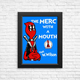 The Merc with a Mouth - Posters & Prints