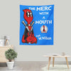 The Merc with a Mouth - Wall Tapestry