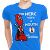 The Merc with a Mouth - Women's Apparel